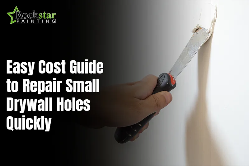 Easy Cost Guide For Repairing Small Holes In Drywall Easily