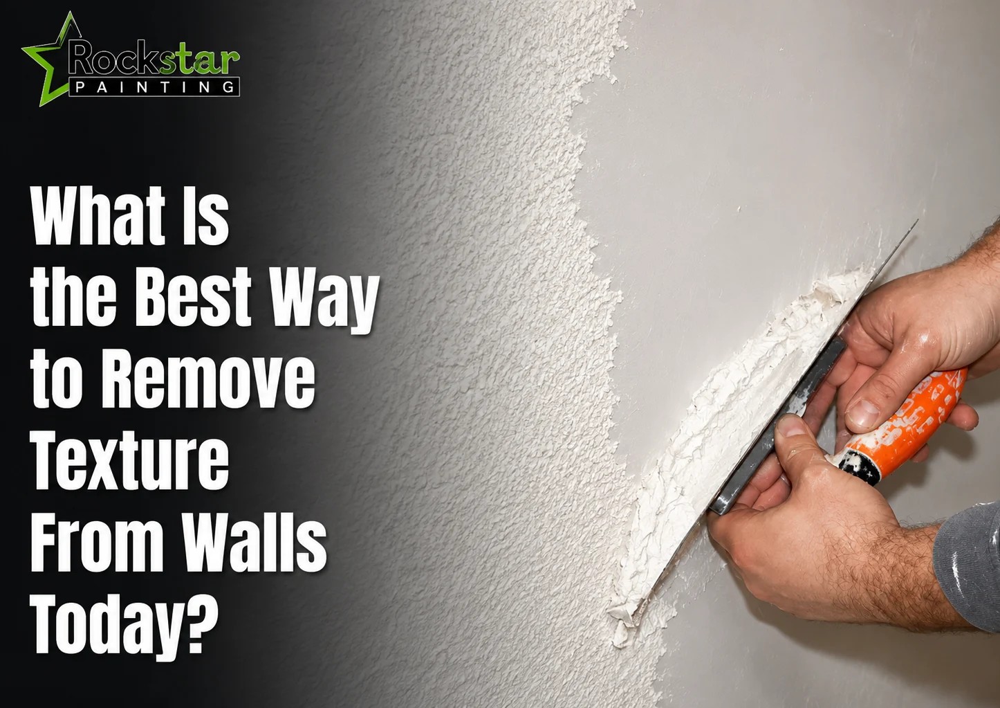 What Is the Best Way to Remove Texture From Walls Today?